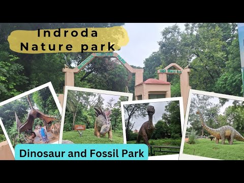 Indroda Nature Park | Dinosaur and Fossil Park | First Jurassic Park in India