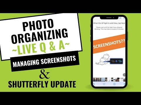 Managing Screenshots, Shutterfly Update, Correcting Photo Dates - Photo Organizing Live Q&A