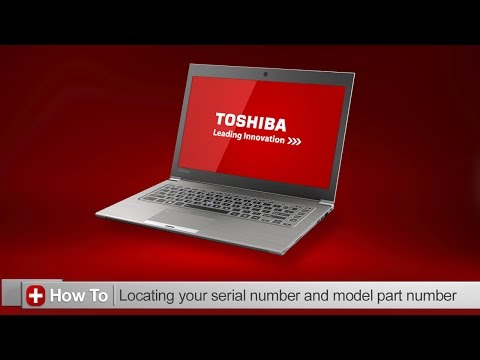 Toshiba How-To: Locating your serial and model part number on your Toshiba laptop