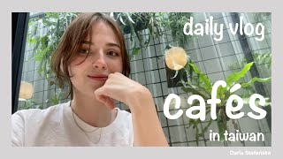 Daily Travel Vlog | Exploring Cafés in Taichung | 台中 咖啡廳