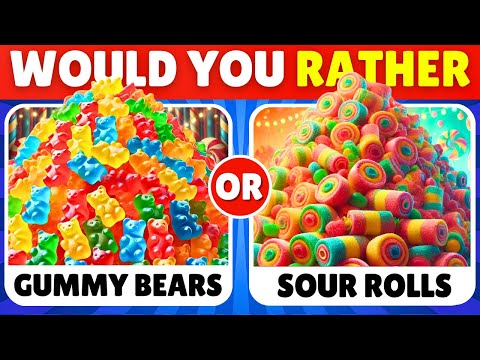 Would You Rather...? Sweet VS Sour JUNK FOOD Edition 🍭🍋