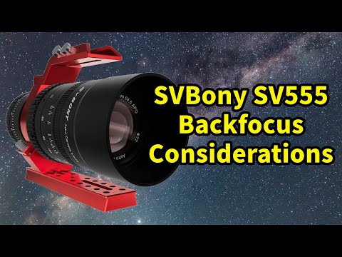 ⚠️SVBony SV555: Backfocus considerations/limitations!⚠️