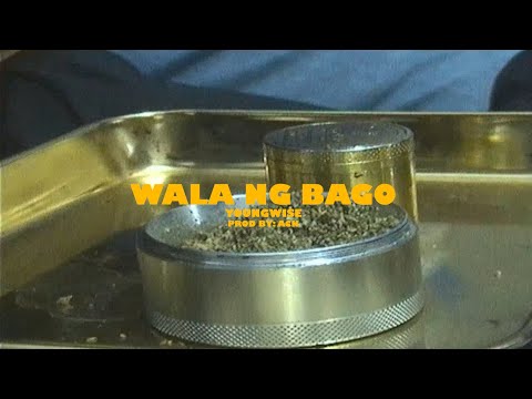 Wala ng bago - Youngwise ( Prod. by : ACK ) [Official Lyric Video]