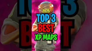 Fortnite Top 3 Best XP Maps For 2025