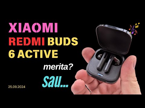 Redmi Buds 6 Active - Test Audio si Recenzie