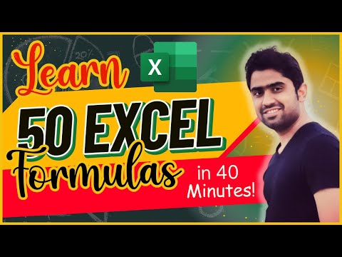 Learn 50 Excel Formulas in 40 Minutes !