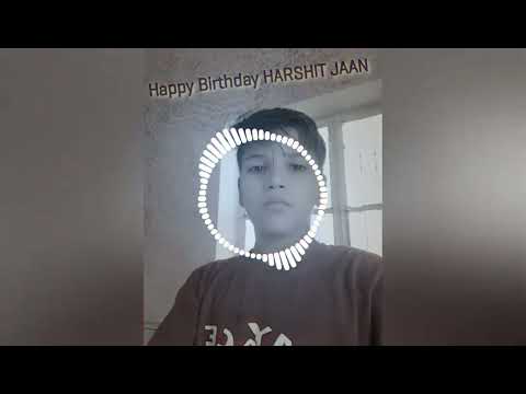 Happy birthday HARSHIT JAAN (3)