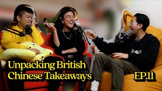 EP.11 - Unpacking British Chinese Takeaways W/ Angela Hui