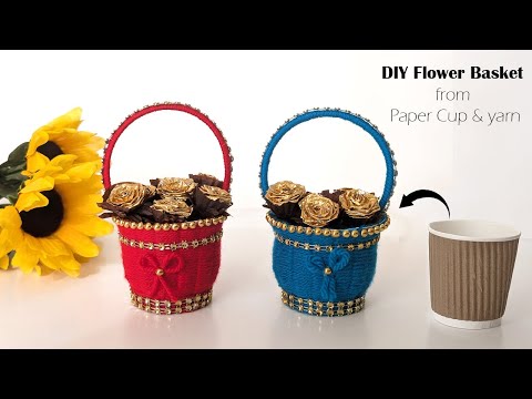 DIY Flower Basket made with Paper Cups and Yarn l l Paper Cup Craft Ideas l l Best out of waste