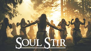 ( Soul Stir ) - Shamanic Meditative Music - Spiritual Tribal Ambient For Relaxation and Focus