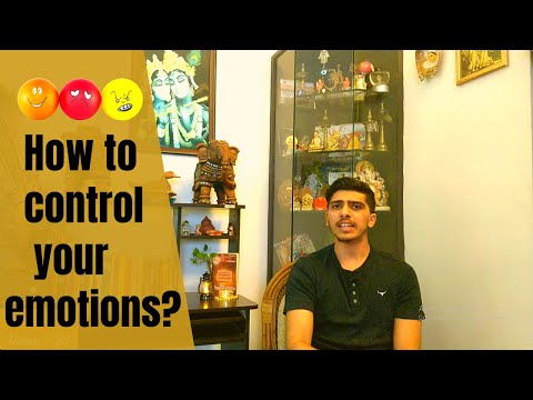 Bhagavad Gita chapter 2 verse 26 (How to Control your emotions) Ep 36