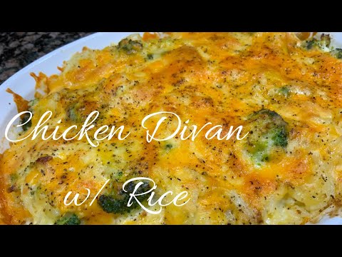 Chicken Divan w/ Rice | Cheesy Chicken & Broccoli Casserole | Comfort Food Recipe