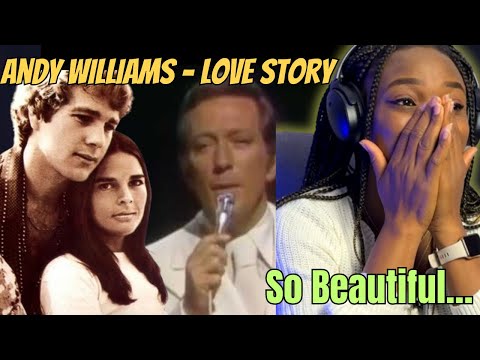 First Time Hearing - Andy Williams (Love Story) - where do i begin REACTION