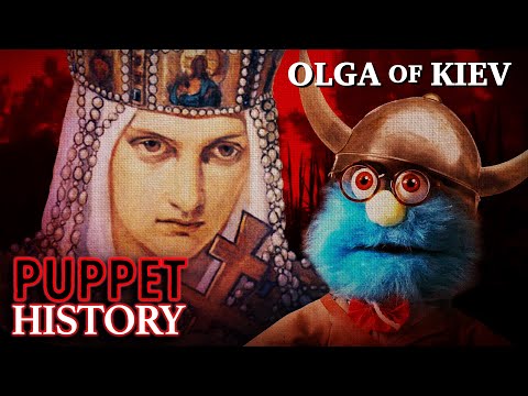 The Bloody Revenge of Saint Olga of Kiev • Puppet History