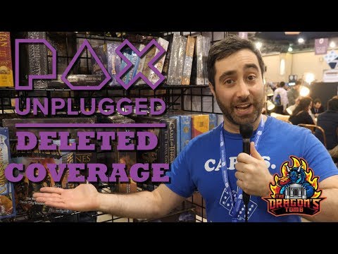 PAX Unplugged 2018 - Deleted Coverage