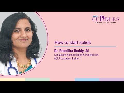 Introducing Solids: A Guide for Parents | Dr. Pranitha Reddy | KIMS Cuddles