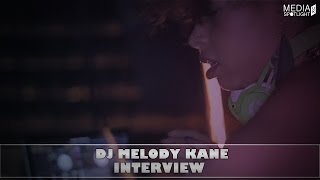 DJ Melody Kane Interview (@djmelodykane): Media Spotlight UK