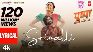 Pushpa: Srivalli - Lyrical (Hindi) | Allu Arjun, Rashmika Mandanna | Javed Ali | DSP | Sukumar