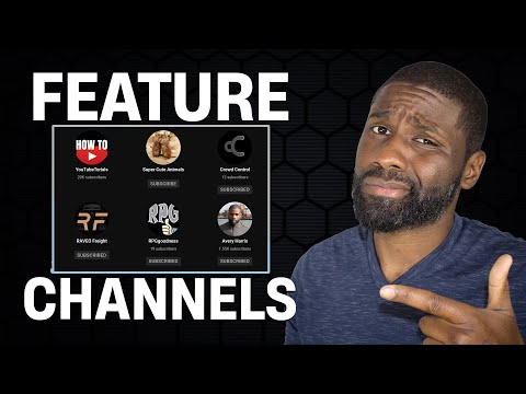 How to feature channels on YouTube 2023