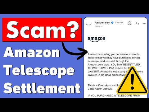 Amazon Telescope Class Action Settlement - Legit Or Scam?