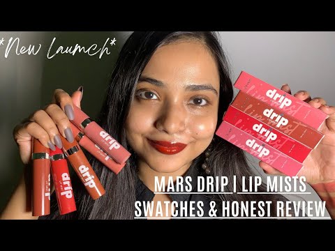 *New Launch* Mars Drip Lip mists Swatches & honest review