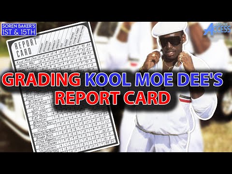 Grading Kool Moe Dee's Report Card