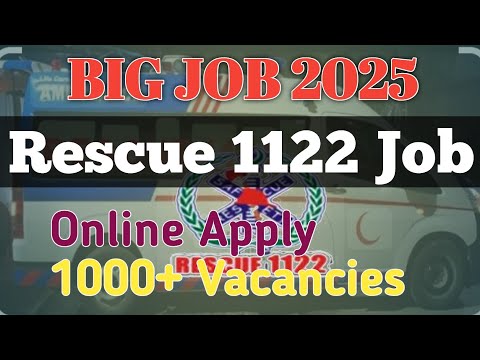 Rescue 1122 job 2025 | Latest rescue job 2025 | rescue 1122 new job 2025 | big job 2025