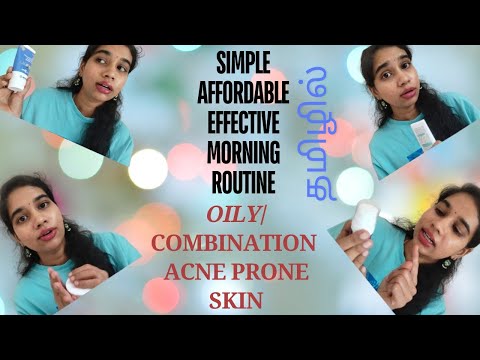 தமிழில் My morning skincare routine for oily/combination/acne prone skin.Simple effective affordable