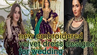 velvet suit design   embroidered dress designs for wedding 2025 👗  (Myideas collection)