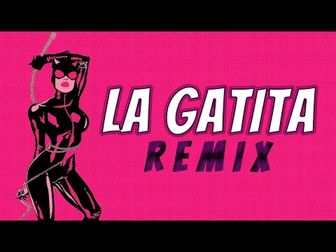 LA GATITA REMIX - LALO EBRATT ✘ CHENCHO CORLEONE ✘ CAZZU ✘ DJLB