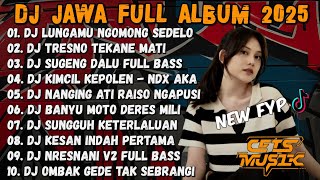 DJ JAWA FULL ALBUM 2025 FULL BASS🎶DJ STASIUN BALAPAN X RAISO DADI SIJI FULL ALBUM VIRAL TIKTOK 2025