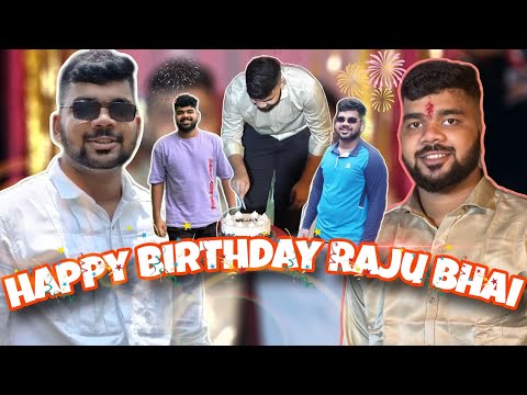 Happy Birthday Raju Bhai