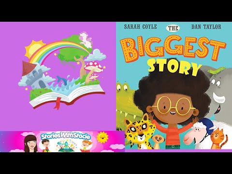 Kids Books About Telling Stories 2021 - The Biggest Story by Sarah Coyle & Dan Taylor