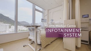 [CUHK Medical Centre - Infotainment System]