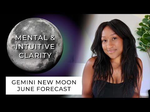 New Moon June 5th / 6th  - INTUITIVE CLARITY ♊️💭