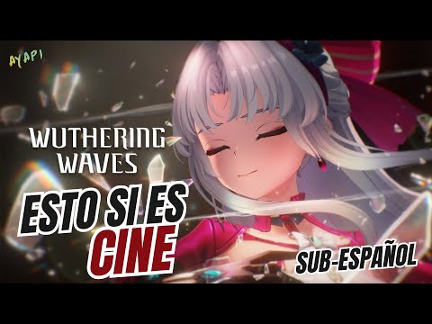 ESTO SI ES CINE - NUEVA WAIFU CARLOTTA - SUB ESPAÑOL | Wuthering Waves