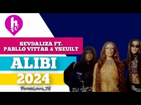 ALIBI - SEVDALIZA FT. PABLLO VITTAR & YSEUILT (HTV/RECREACIÓN)