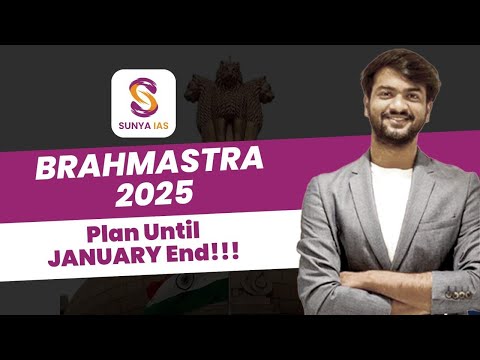 Full Proof PLAN until JANUARY END | Very Important Messages | BRAHMASTRA | Sunya IAS