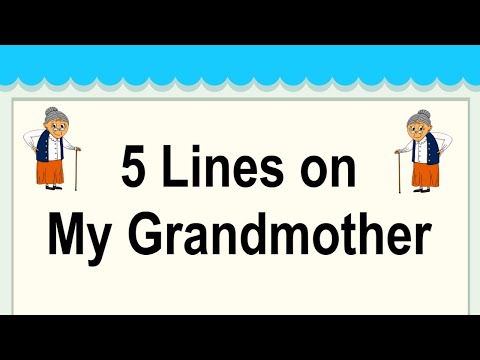 My Grandmother Short 5 Lines Speech in English || 5 Lines Speech on My Grandmother