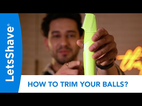 LetsShave Balls Trimmer | Pubic Hair Removal for Men | How to trim your balls without any risk