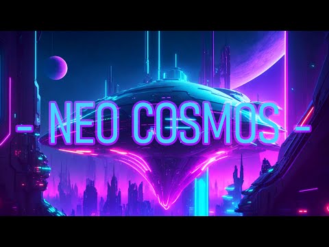 " Neo Cosmos " - Futuristic Ambient Music for Focusing / Studying / Working