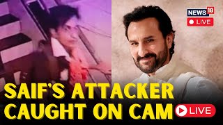 LIVE | Saif Ali Khan Stabbed: Accused Caught On CCTV, First Photo Out | Saif Ali Khan News | N18L