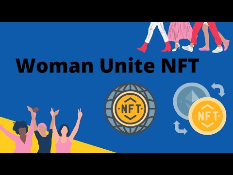 #Women Unite NFT -10K Assemble #nft