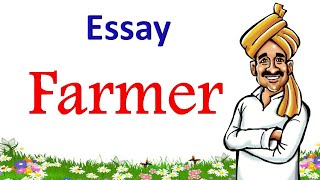 farmer essay in English| farmer  essay 10 lines |10 lines essay on farmer in English