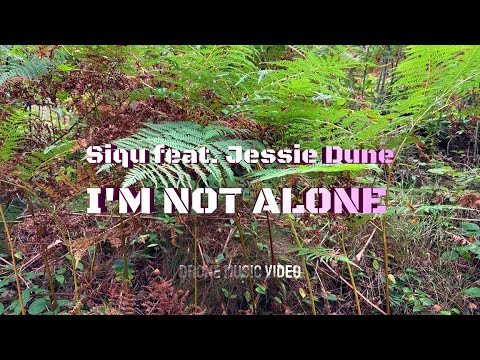 Siqu feat. Jessie Dune - I'm Not Alone (Drone Music Video)