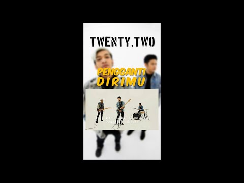 #Shorts Twenty Two - Pengganti Dirimu