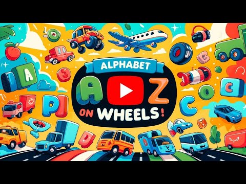 Alphabet on Wheels! | Let's Learn & Sing | Fun Learning Songs for Kids