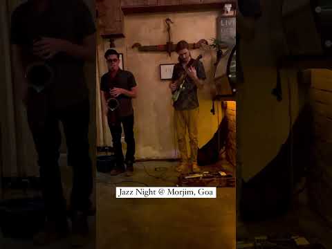 Jazz Night at Goa #jazzmusic #jazzband #goa #goabeach #morjimgoa