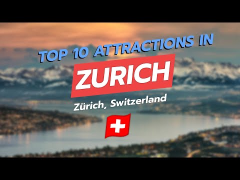 Top 10 Attractions in Zurich 🇨🇭✨