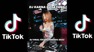 #djkarnasusayang #djtrendtiktok #djterbaru2023 #djmengkane #djviral